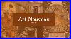 Art_Nouveau_Everything_You_Need_To_Know_01_kv