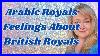 Interesting_What_Do_The_Arabic_Royal_Families_Think_Of_The_British_Royal_Family_Money_Is_Power_01_xge